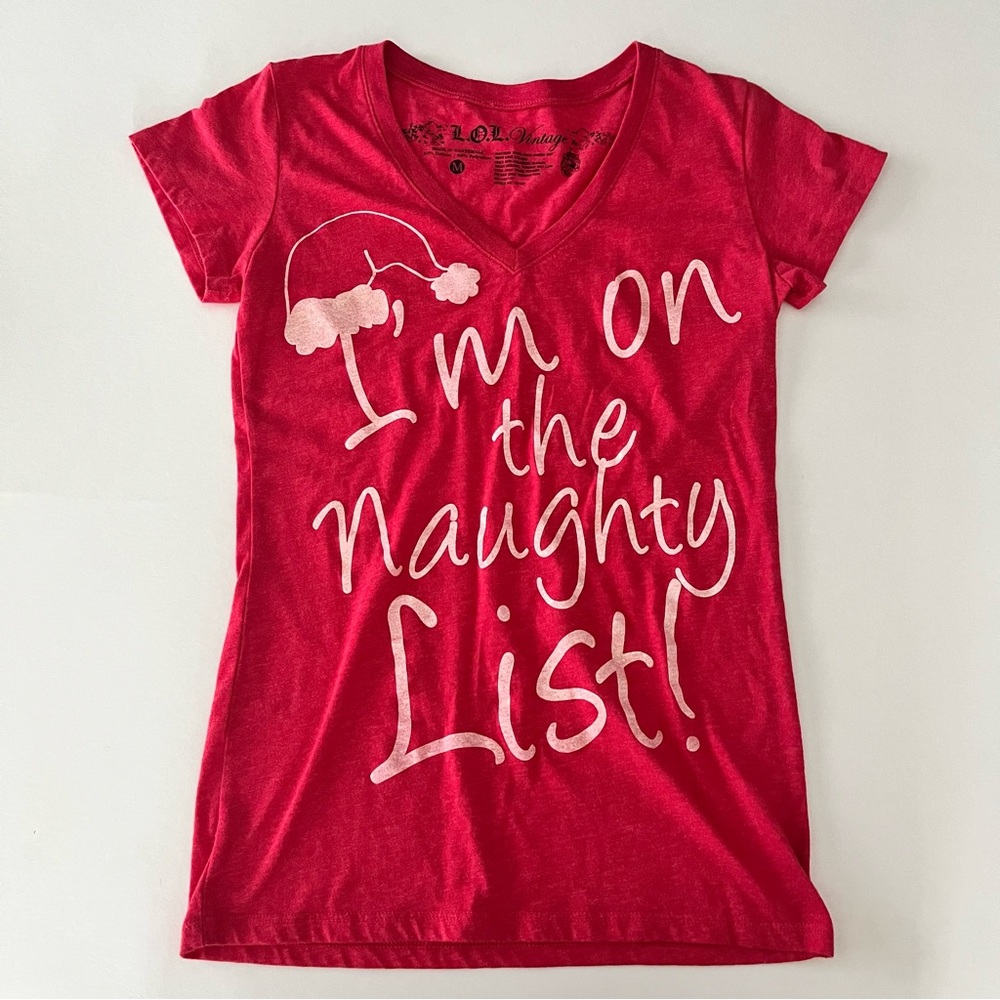 L.O.L. VINTAGE LADIES CHRISTMAS TEE "I AM ON THE NAUGHTY LIST" SIZE MEDIUM